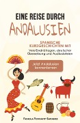 Cover-Bild zum Titel 'Eine Reise durch Andalusien' von 'Fabiola Feinkamp Baradez'