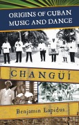 Cover-Bild zum Titel 'Origins of Cuban Music and Dance' von 'Benjamin Lapidus'