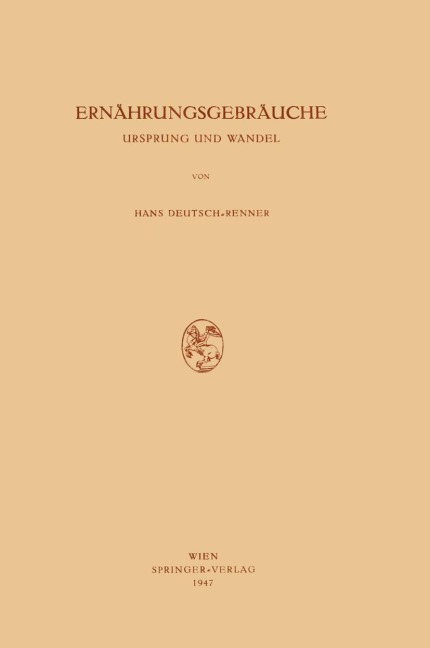 Ernährungsgebräuche - Hans Deutsch-Renner