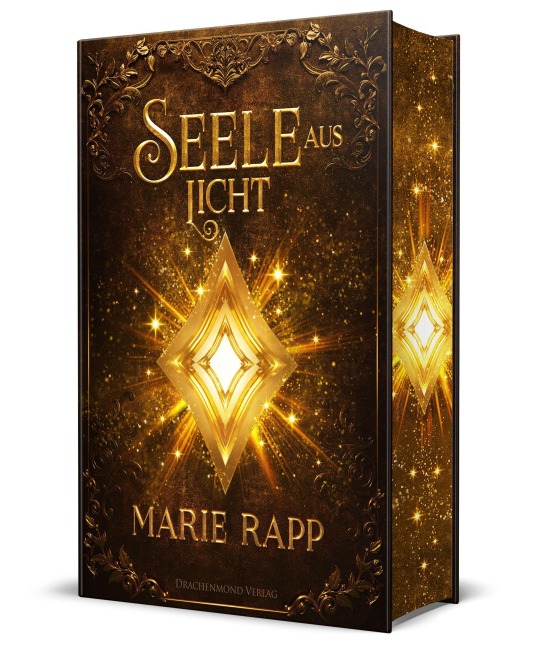 Seele aus Licht - Seelen-Saga 3 - Schmuckausgabe - Marie Rapp