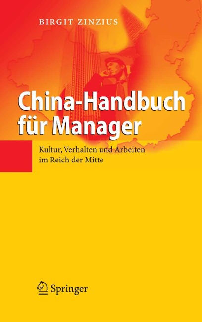 China-Handbuch für Manager - Birgit Zinzius