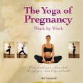 Cover-Bild zum Titel 'The Yoga of Pregnancy Week by Week' von 'Mel Campbell'