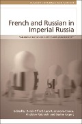 Cover-Bild zum Titel 'French and Russian in Imperial Russia' von ''