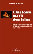 L'histoire au fil des isles - D. Lara