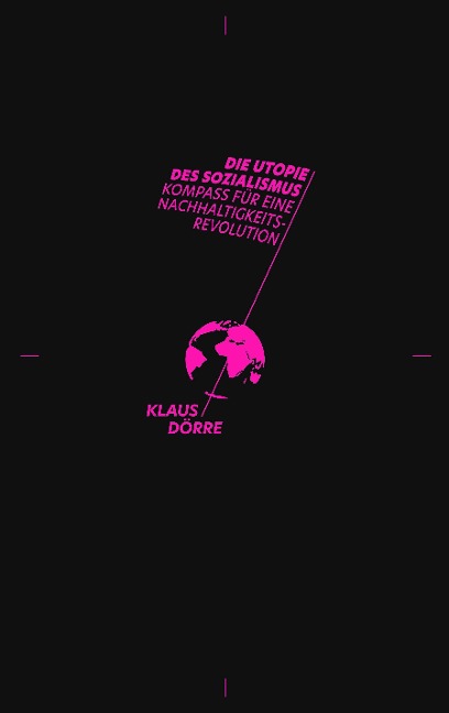 Die Utopie des Sozialismus - Klaus Dörre