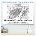 Messestadt Frankfurt am Main (hochwertiger Premium Wandkalender 2024 DIN A2 quer), Kunstdruck in Hochglanz - Claus Liepke