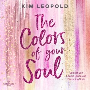 The Colors of Your Soul (California Dreams 1) - Kim Leopold