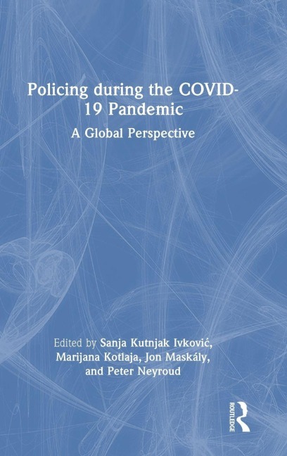 Policing during the COVID-19 Pandemic - 