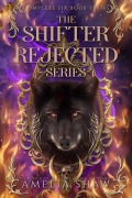 Cover-Bild zum Titel 'Shifter Rejected Series: Books 1-6' von 'Amelia Shaw'