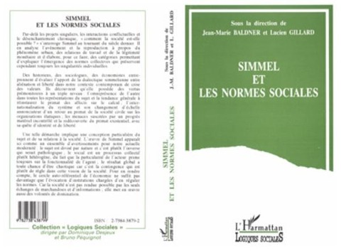 Simmel et les normes sociales - Collectif sous la direction de J. M. Baldner, L. Gillardi