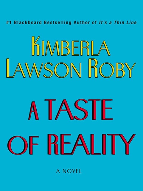 Taste of Reality, A - Kimberla Lawson Roby