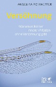 Cover-Bild zum Titel 'Versöhnung' von 'Angelika Rohwetter'