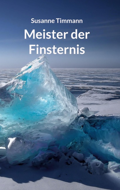 Meister der Finsternis - Susanne Timmann