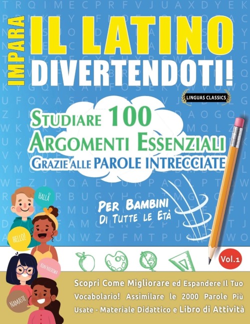 IMPARA IL LATINO DIVERTENDOTI! - PER BAMBINI - Linguas Classics