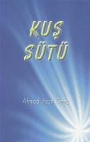 Kus Sütü - Ahmed ihsan Genc