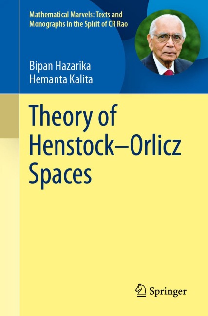 Theory of Henstock-Orlicz Spaces - Bipan Hazarika, Hemanta Kalita