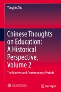 Cover-Bild zum Titel 'Chinese Thoughts on Education: A Historical Perspective, Volume 2' von 'Yongxin Zhu'