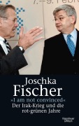 Cover-Bild zum Titel '"I am not convinced"' von 'Joschka Fischer'