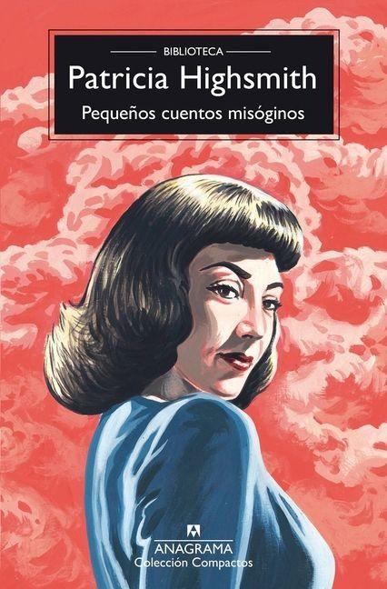 Pequeños Cuentos Misóginos - Patricia Highsmith