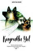 Kuyruklu Yol - Göktan Eker