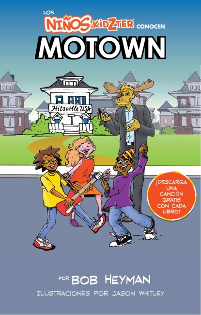 Los Ninos Kidzter Conocen Motown (Los Ninos Kidzter Adveturas De Viaje En El Tiempo, #1) - Bob Heyman