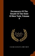 Cover-Bild zum Titel 'Documents Of The Senate Of The State Of New York, Volume 9' von ''