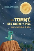 Cover-Bild zum Titel 'Wie Tommy, der kleine T-Rex, das Einschlafen lernte' von 'Christina Lackner'