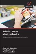 Cover-Bild zum Titel 'Relacje i zapisy mi¿dzyokluzyjne' von 'Shreyas Nazirkar, Prashant Patil, Premraj Jadhav'