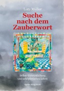 Cover-Bild zum Titel 'Suche nach dem Zauberwort' von 'Lutz Müller'