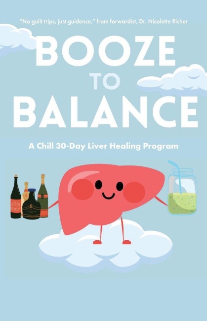 Booze to Balance - Kim Makoi