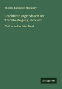 Cover-Bild zum Titel 'Geschichte Englands seit der Thronbesteigung Jacobs II.' von 'Thomas Babington Macaulay'