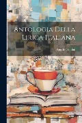 Antologia della lirica italiana - Angelo Ottolini