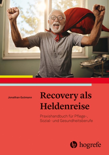 Recovery als Heldenreise - Jonathan Gutmann