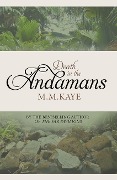 Cover-Bild zum Titel 'Death in the Andamans' von 'M. M. Kaye'