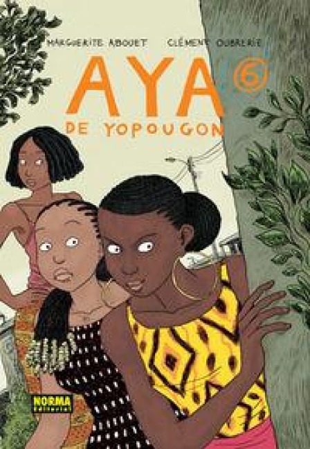 Aya de Yopougon 6   - Clément Oubrerie, Marguerite Abouet