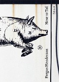 Cover-Bild zum Titel 'Nose to Tail' von 'Fergus Henderson'