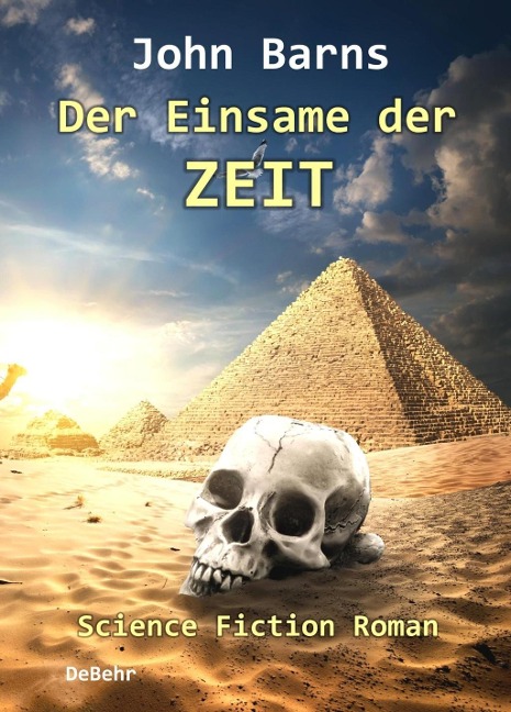 Der Einsame der Zeit - Science-Fiction-Roman - John Barns