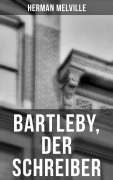 Cover-Bild zum Titel 'Bartleby, der Schreiber' von 'Herman Melville'