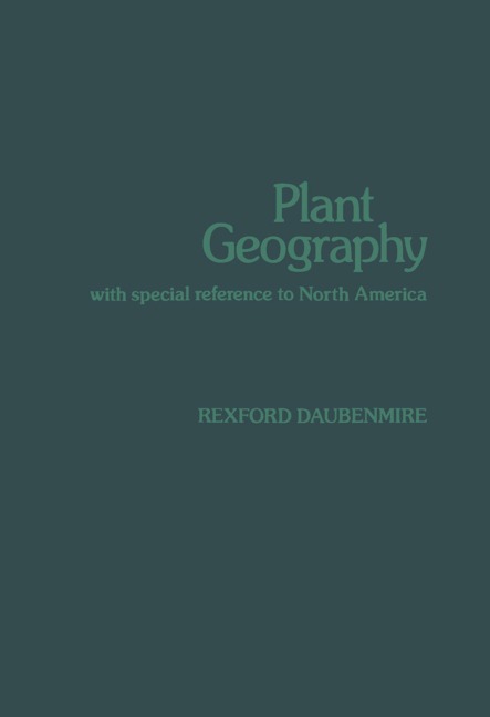 Plant Geography - Rexford Daubenmire