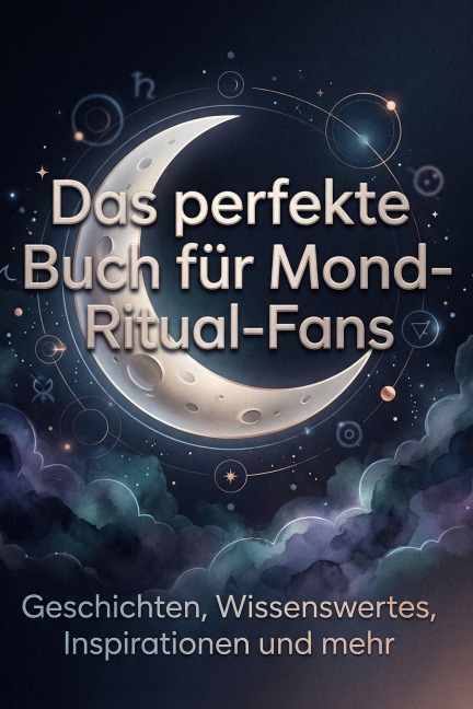 Das perfekte Buch für Mond-Ritual-Fans - Jonas Hofmann