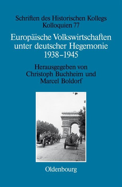 Europäische Volkswirtschaften unter deutscher Hegemonie - 