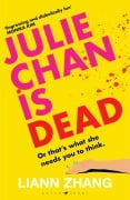 Cover-Bild zum Titel 'Julie Chan is Dead' von 'Liann Zhang'