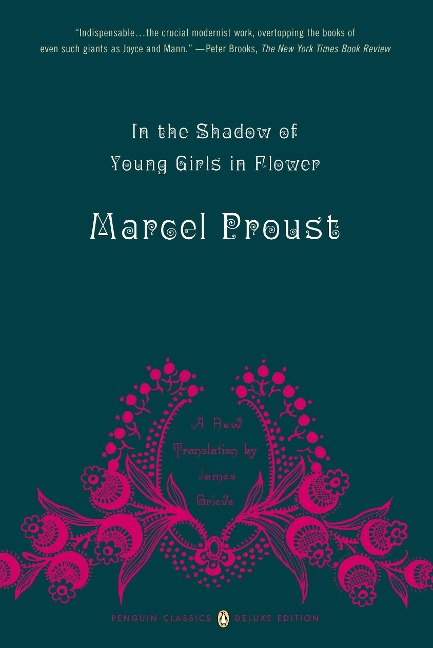 In the Shadow of Young Girls in Flower - Marcel Proust