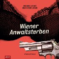 Cover-Bild zum Titel 'Wiener Anwaltsterben' von 'Reinhardt Badegruber'