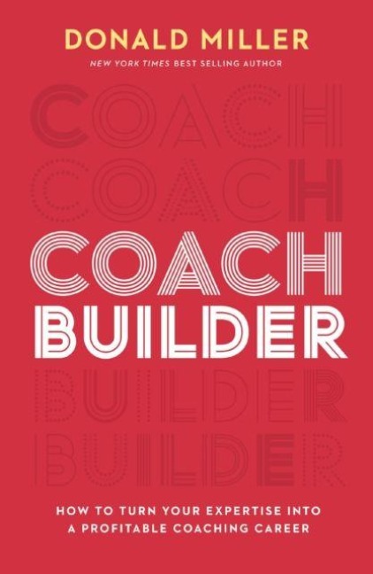Coach Builder - Donald Miller