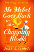 Cover-Bild zum Titel 'Ms. Mebel Goes Back to the Chopping Block' von 'Jesse Q Sutanto'
