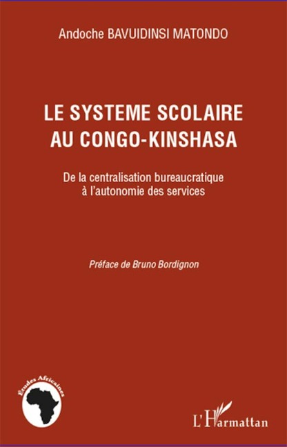 Le système scolaire au Congo-Kinshasa - Andoche Bavuidinsi Matondo
