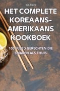 Cover-Bild zum Titel 'HET COMPLETE KOREAANS-AMERIKAANS KOOKBOEK' von 'Isis Blom'