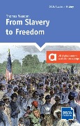 Cover-Bild zum Titel 'From Slavery to Freedom. Reader + Delta Augmented' von 'Thomas Weedon'