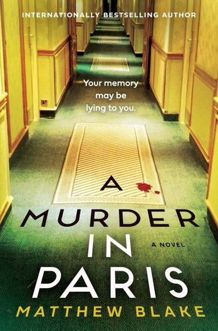 A Murder in Paris - Matthew Blake
